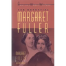 The Essential Margaret Fuller by Margaret Fuller
