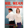 Mr. Mean: Saving Your Relationship from the Irritable Male Syndrome