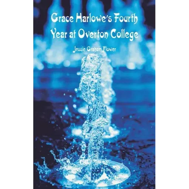 Grace Harlowe's Fourth Year at Overton College