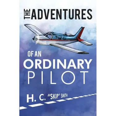 The Adventures of an Ordinary Pilot