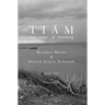Tiám: and songs of becoming