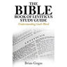The Bible Book of Leviticus Study Guide: Understanding God's Word