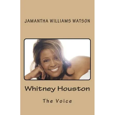 Whitney Houston: The Voice