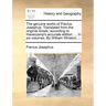 The Genuine Works of Flavius Josephus. Translated from the Original Greek, According to Havercamp's Accurate Edition. ... in Six Volumes. by William W