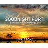 Goodnight Port!