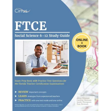 FTCE Social Science 6-12 Study Guide: Exam Prep Book with Practice Test Questions for the Florida Teacher Certification Examinations