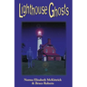 Lighthouse Ghosts