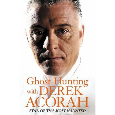 Ghost Hunting with Derek Acorah
