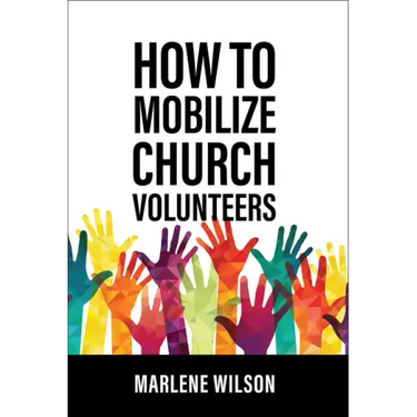 How to Mobilize Church Volunteers