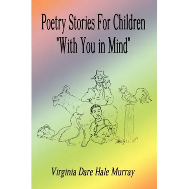 Poetry Stories For Children "With You in Mind"