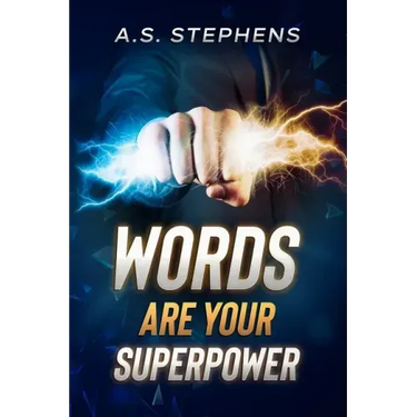 Words are your Superpower