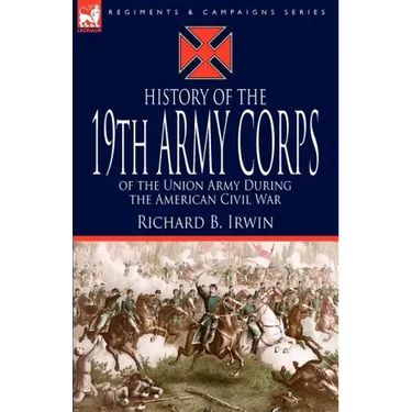 History of the 19th Army Corps of the Union Army During the American Civil War