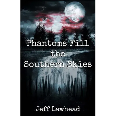 Phantoms Fill the Southern Skies