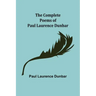 The Complete Poems of Paul Laurence Dunbar