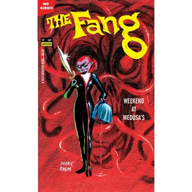 The Fang - Weekend at Medusa's: Volume 2
