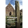 A Landscape of Words: Ireland, Britain and the Poetics of Space, 700-1250