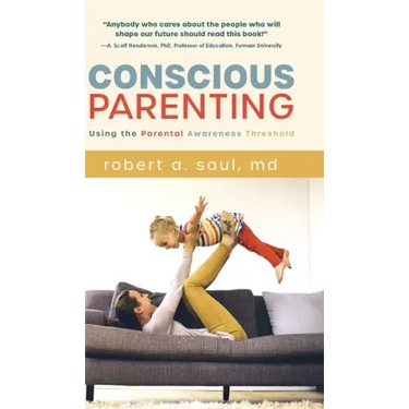 Conscious Parenting: Using the Parental Awareness Threshold
