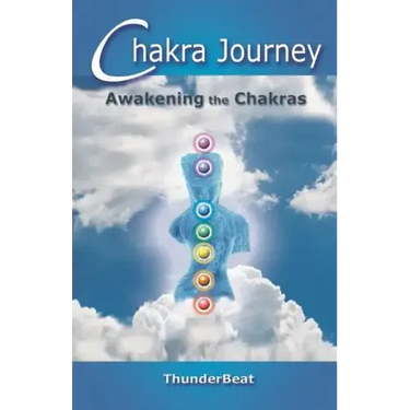 Chakra Journey: Awakening the Chakras