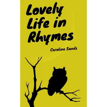 Lovely Life in Rhymes