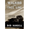 Walking the Tree Line: Contemplating Cycles of Faith