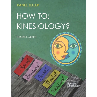 How to: KINESIOLOGY? Restful Sleep: Kinesiology muscle monitoring (bioenergetic wellness)