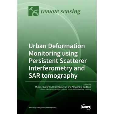 Urban Deformation Monitoring using Persistent Scatterer Interferometry and SAR tomography