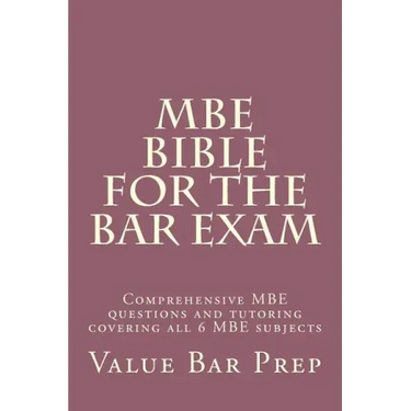 MBE Bible For The Bar Exam: Comprehensive MBE questions and tutoring covering all 6 MBE subjects