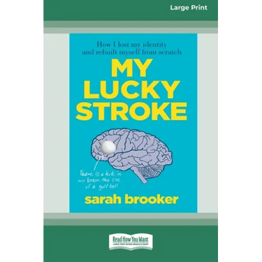 My Lucky Stroke (16pt Large Print Edition)