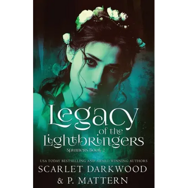 Legacy Of the Lightbringers: (Spinners-Book 2)