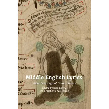 Middle English Lyrics: New Readings of Short Poems