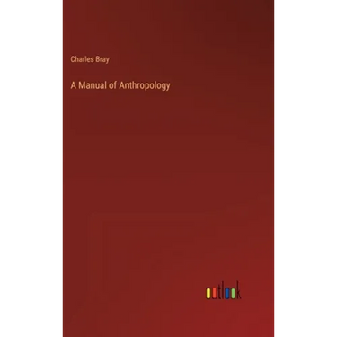 A Manual of Anthropology