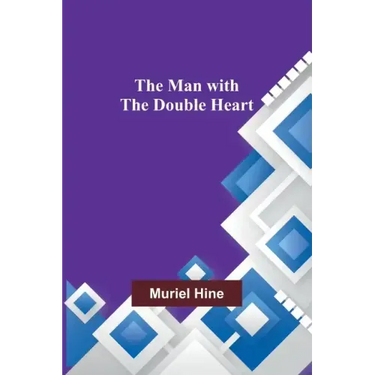 The Man with the Double Heart