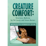 Creature Comfort: Veterinary Medicine for Pet Lovers and Future Doctors