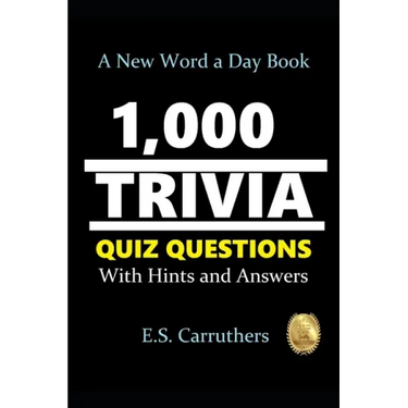 1,000 Trivia Quiz Questons: With Hints and Answers