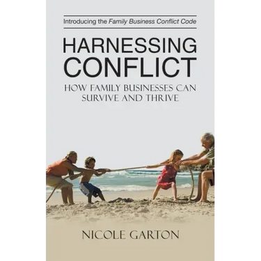 Harnessing Conflict: How Family Businesses Can Survive and Thrive