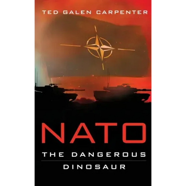 NATO: Dangerous Dinosaur
