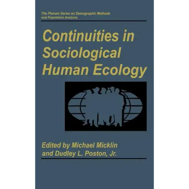 Continuities in Sociological Human Ecology