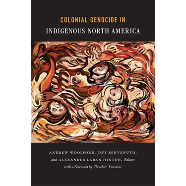 Colonial Genocide in Indigenous North America