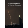 Witnessing Christ in Diverse Contexts