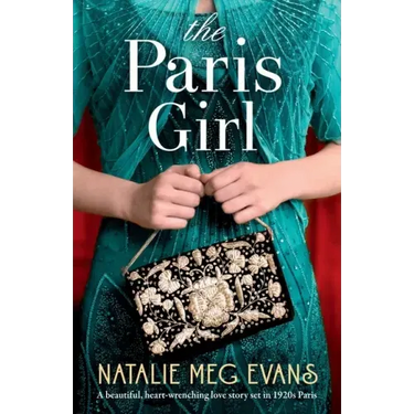The Paris Girl: A beautiful, heart-wrenching love story set in 1920s Paris