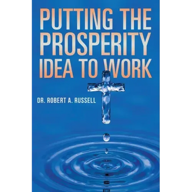 Putting the Prosperity Idea to Work