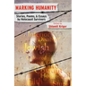 Marking Humanity: Stories, Poems, & Essays by Holocaust Survivors