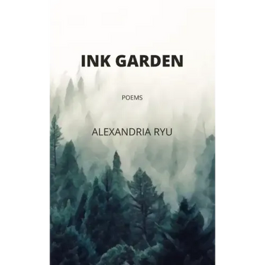 Ink Garden: Poems