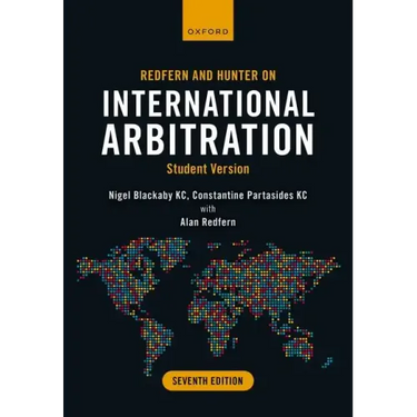 Redfern and Hunter on International Arbitration: Student Version