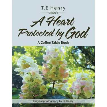 A Heart Protected by God: A Coffee Table Book