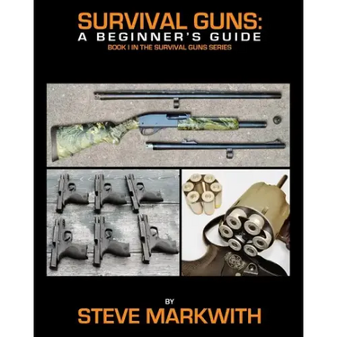 Survival Guns: A Beginner's Guide