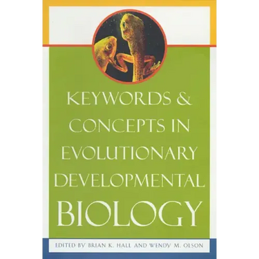 Keywords & Concepts in Evolutionary Developmental Biology