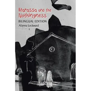 Marassa and the Nothingness: Bilingual Edition