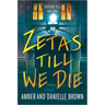 Zetas Till We Die