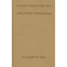 Pulpit Under the Sky: A Life of Hans Nielsen Hauge